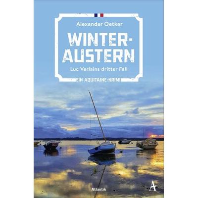 Winteraustern, Taschenbuch von Alexander Oetker, Hoffmann Und Campe