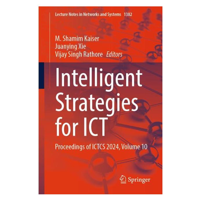 Springer Intelligent Strategies for ICT (Englisch, Softcover, Juanying Xie, M. Shamim Kaiser, Vijay Singh Rathore) (61154654)