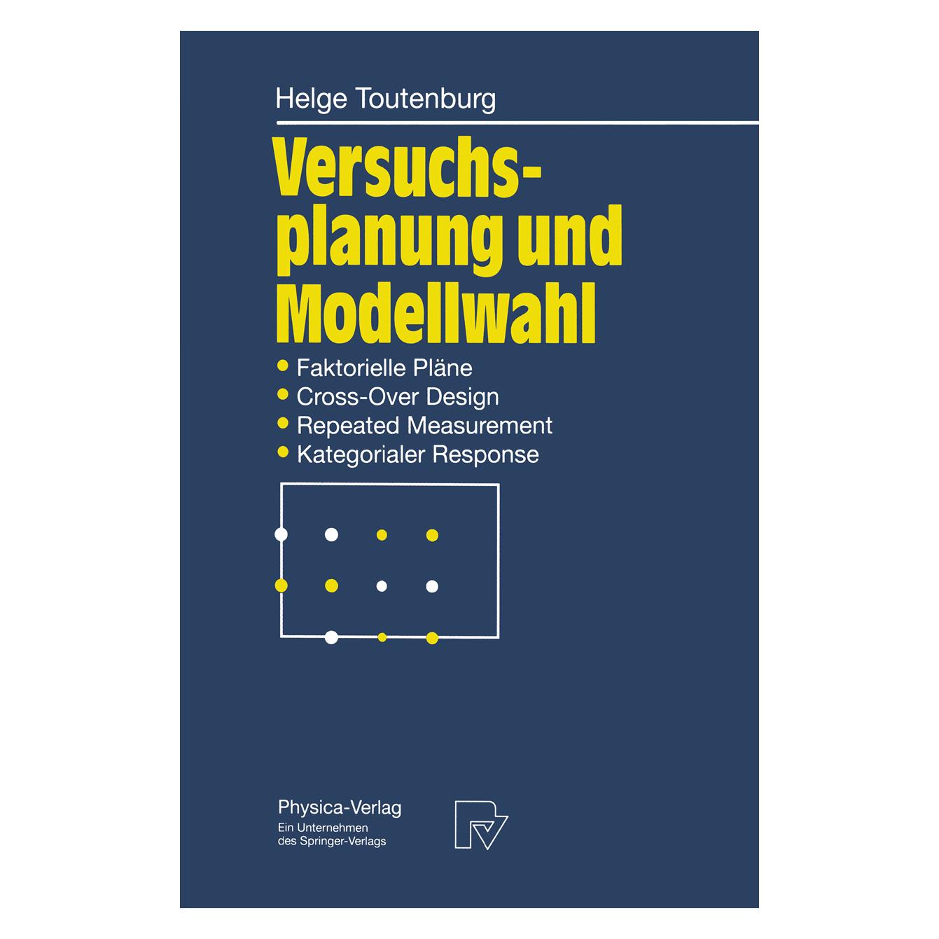 Springer Versuchsplanung und Modellwahl (Deutsch, Softcover, Helge Toutenburg) (55512791)