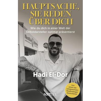 Hauptsache, sie reden über dich -