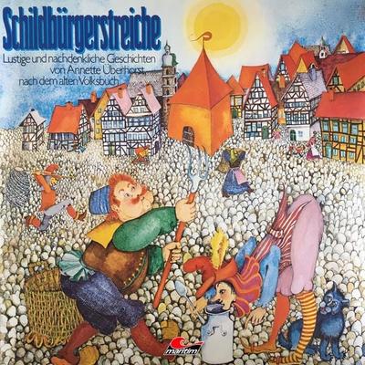 Schildbürgerstreiche, Lustige und nachdenkliche Geschichten - Annette Überhorst, Audio, 4260507160416