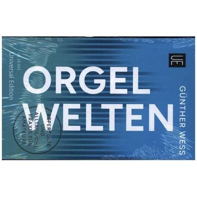 Orgel-Welten -
