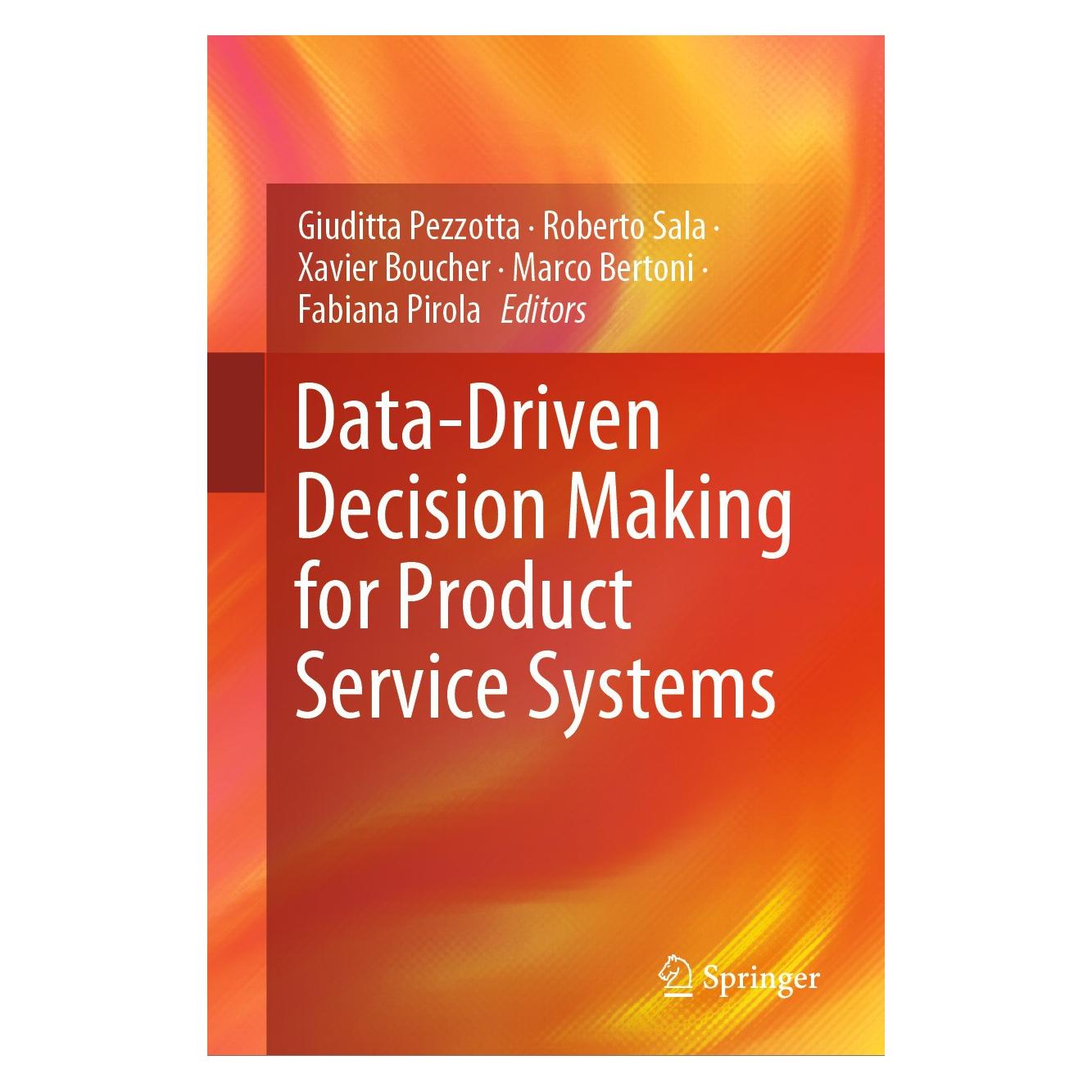Springer Data-Driven Decision Making for Product Service Systems (Englisch, Hardcover, Fabiana Pirola, Giuditta Pezzotta, Marco Bertoni, Roberto Sala, Xavier Boucher) (9783031600814)