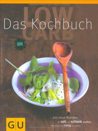 Christa Schmedes - Low Carb - das Kochbuch (GU Diät & Gesundheit) - Preis vom 11.10.2026 03:10:56 h