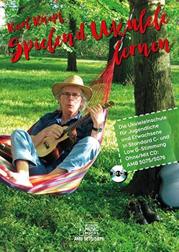 KARL KNOPF - Spielend Ukulele lernen.: Die Ukulelenschule für Jugendliche und Erwachsene. In Standard C- und Low-G-Stimmung. Mit CD - Preis vom 10.10.2026 11:48:34 h