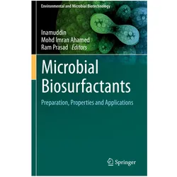 Microbial Biosurfactants, Fachbücher von Ram Prasad, Inamuddin, Imran Ahamed, Mohd Prasad