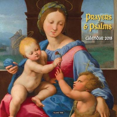 Prayers & Psalms Wall Calendar 2018 (Art Calendar), Kalender von , Flame Tree Publishing, 978-1-78664-321-6
