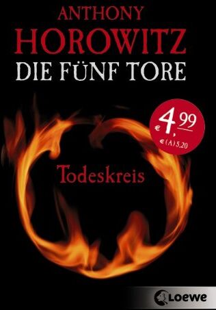 Anthony Horowitz - Die fünf Tore 01. Todeskreis - Preis vom 13.10.2026 19:28:25 h