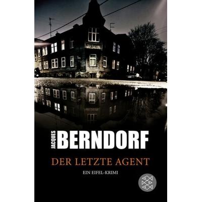 Der letzte Agent, Taschenbuch von Jacques Berndorf, Fischer Taschenbuch Verlag