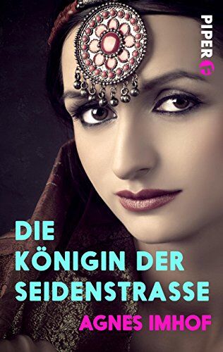Agnes Imhof - Die Königin der Seidenstraße: Historischer Roman - Preis vom 18.10.2026 15:28:09 h