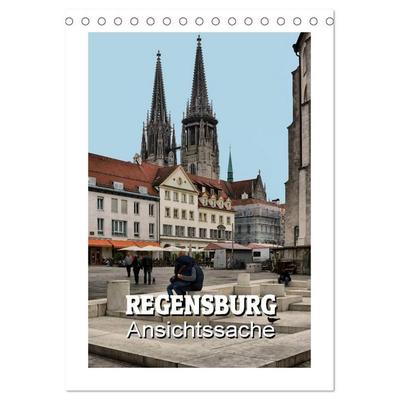 Regensburg - Ansichtssache (Tischkalender 2027 DIN A5 hoch), CALVENDO Monatskalender