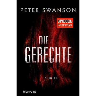 Die Gerechte, Paperback von Peter Swanson, Blanvalet