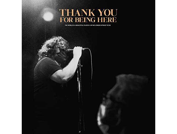 Thank You for Being Here