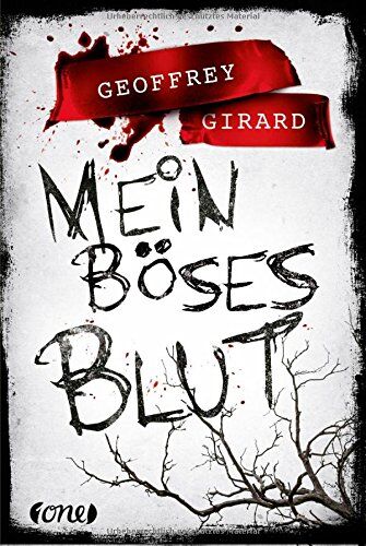Geoffrey Girard - Mein böses Blut: . - Preis vom 17.10.2026 19:25:27 h
