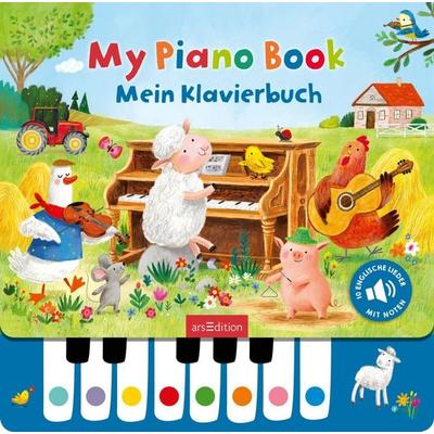My Piano Book | Mein Klavierbuch, Gebundene Ausgabe von , arsedition, 978-3-8458-6757-1