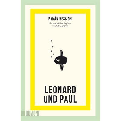 Leonard und Paul, Taschenbuch von Rónán Hession, DuMont Buchverlag, 978-3-7558-0500-7