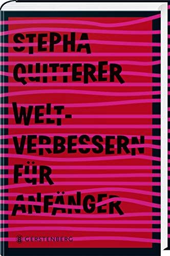 Stepha Quitterer - Weltverbessern für Anfänger - Preis vom 30.09.2026 22:30:23 h