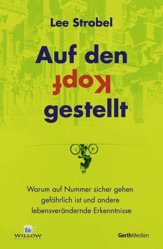 Lee Strobel - Auf den Kopf gestellt - Preis vom 30.09.2026 09:01:18 h