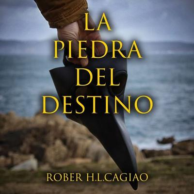 La piedra del destino - Rober H. L. Cagiao, Audio, 9789152156612