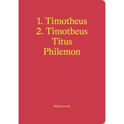 1.–2. Timotheus, Titus & Philemon (Bibeljournal), Taschenbuch von , Verbum Medien, 978-3-9866556-2-4