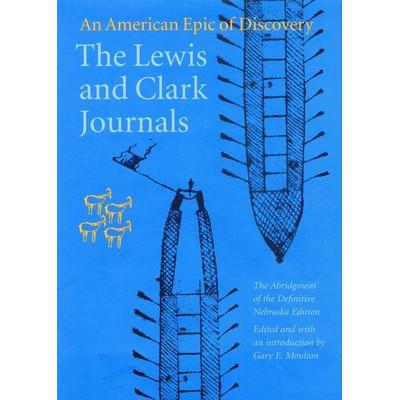 The Lewis and Clark Journals, Taschenbuch von Meriwether Lewis,William Clark,Members of the Corps of Discovery, University of Nebraska Press,