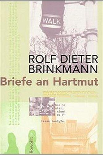 Brinkmann, Rolf Dieter - Briefe an Hartmut: 1974 - 1975 (mit einer fiktiven Antwort von Hartmut Schnell) - Preis vom 30.09.2026 09:01:18 h