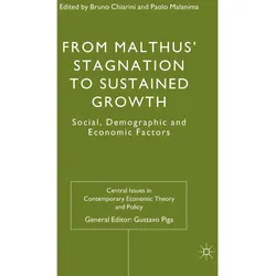 From Malthus' Stagnation to Sustained Growth, Fachbücher von Paolo Malanima, Bruno Chiarini