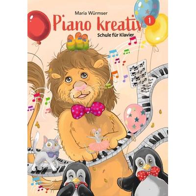 Piano kreativ, Taschenbuch von Maria Würmser, Tredition, 978-3-7497-0589-4