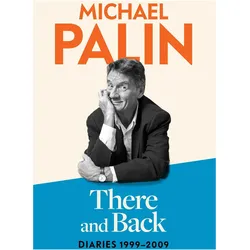 There and Back, Belletristik von Michael Palin