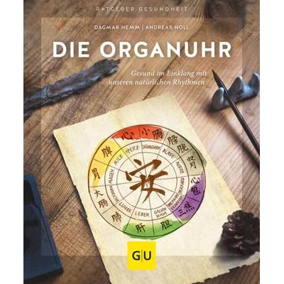 Die Organuhr, Taschenbuch von Dagmar Hemm,Andreas Noll, Gräfe und Unzer Verlag GmbH