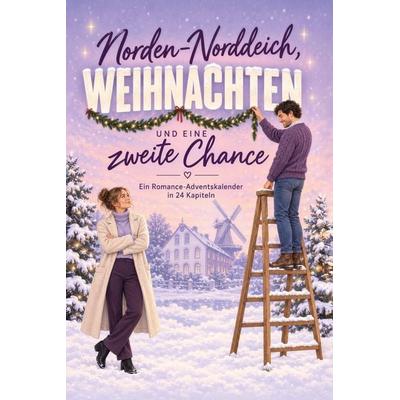 Norden-Norddeich, Weihnachten und eine zweite Chance