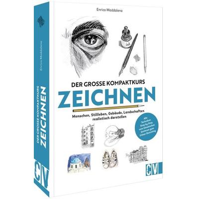 Der große Kompaktkurs Zeichnen, Taschenbuch von Enrico Maddalena, Christophorus, 978-3-86230-446-2