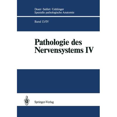 Pathologie des Nervensystems IV, Taschenbuch von Karl Schwechheimer, Springer Berlin, 978-3-642-75174-5