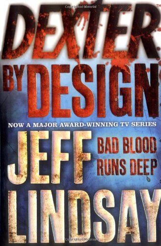 Jeff Lindsay - Dexter by Design - Preis vom 18.10.2026 15:28:09 h