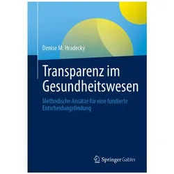 Transparenz im Gesundheitswesen, Fachbücher von Denise M. Hradecky