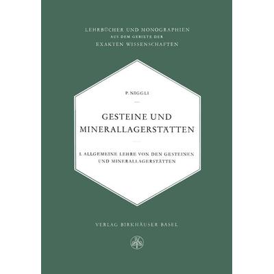 Gesteine und Minerallagerstätten, Taschenbuch von P. Niggli, Springer Basel, 978-3-0348-7172-3