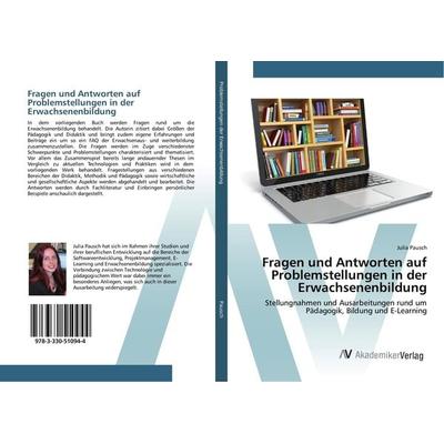 Fragen und Antworten auf Problemstellungen in der Erwachsenenbildung, Taschenbuch von Julia Pausch, AV Akademikerverlag, 978-3-330-51094-4