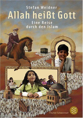 Stefan Weidner - Allah heißt Gott: Eine Reise durch den Islam - Preis vom 12.10.2026 11:37:12 h