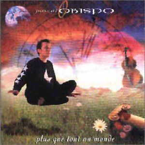 Pascal Obispo - Plus Que Tout au Monde - Preis vom 13.10.2026 19:28:25 h