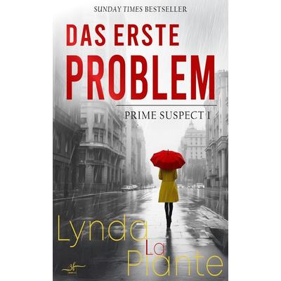 Das Erste Problem, Taschenbuch von Lynda La Plante, Zeilenfluss, 978-3-96714-474-1