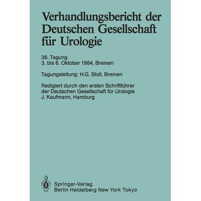 Verhandlungsbericht der Deutschen Gesellschaft für Urologie, Taschenbuch von , Springer Berlin, 978-3-540-15527-0