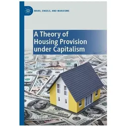 A Theory of Housing Provision under Capitalism, Fachbücher von Mike Berry