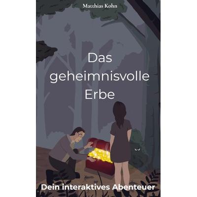Das geheimnisvolle Erbe, Taschenbuch von Matthias Kohn, Bookmundo Direct, 978-94-036-3745-7