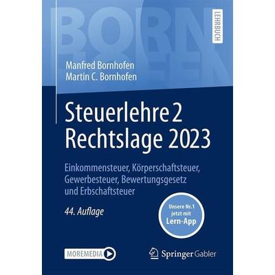Steuerlehre 2 Rechtslage 2023, Set von Manfred Bornhofen,Martin C. Bornhofen, Springer Fachmedien Wiesbaden GmbH, 978-3-658-43312-3