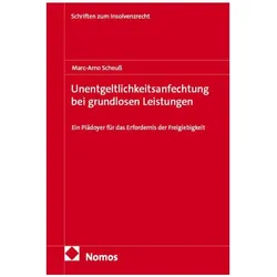 Unentgeltlichkeitsanfechtung bei grundlosen Leistungen, Fachbücher von Marc-Arno Scheuss