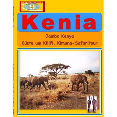 Kenia, Taschenbuch von , BoD – Books on Demand, 978-3-7386-3607-9