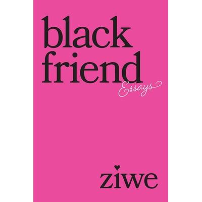 Black Friend, Gebundene Ausgabe von Ziwe Fumudoh, Abrams & Chronicle Books, 978-1-4197-5634-4
