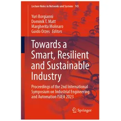 Towards a Smart, Resilient and Sustainable Industry, Fachbücher von Dominik T. Matt, Yuri Borgianni, Margherita Molinaro, Guido Orzes, Dominik, Margherita, T Matt
