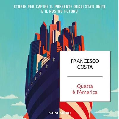 Questa è l'America - Francesco Costa, Audio, 9788852152474