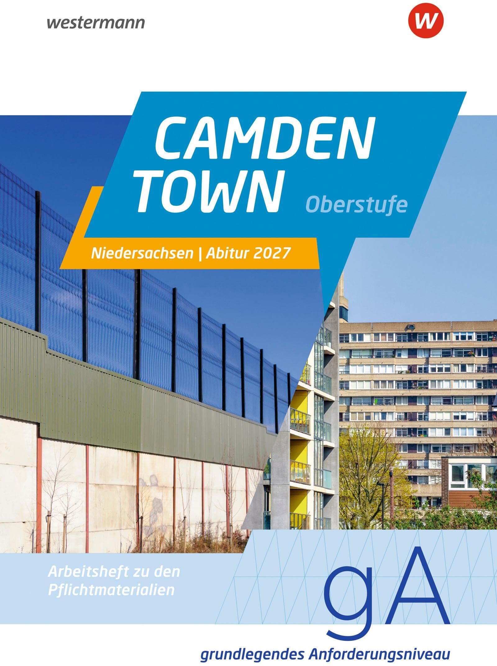 Camden Town Oberstufe - Ausgabe für die Sekundarstufe II: Arbeitsheft Abitur Niedersachsen 2027 Grundlegendes Anforderungsniveau (Camden Town Oberstufe: Abiturmaterialien) - Preis vom 09.10.2026 07:28:09 h